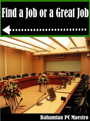 cover image of Find a Job or a Great Job
